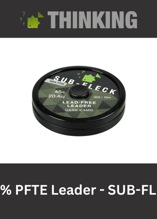 Thinking Anglers 100% PFTE Leader - SUB-FLECK