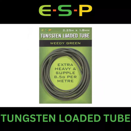 ESP TUNGSTEN LOADED TUBE WEEDY GREEN EXTRA HEAVY & SUPPLE 8.5g per meter