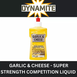 DYNAMITE GARLIC & CHEESE -  LIQUID PELLET & GROUNDBAIT ENHANCER